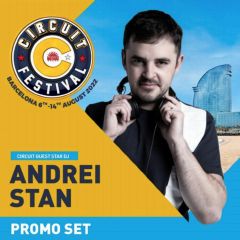 musique - Circuit Festival 2022 official mix - Dj Andrei Stan 